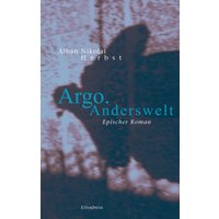 Argo. Anderswelt