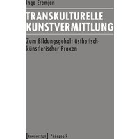 Transkulturelle Kunstvermittlung