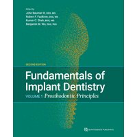 Fundamentals of Implant Dentistry, Second Edition