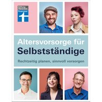 Altersvorsorge für Selbstständige - Ratgeber von Stiftung Warentest mit Produktempfehlungen - Schritt für Schritt zur geeigneten Vorsorgestrategie
