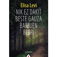Nik ez dakit beste gauza batzuen berri
