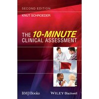 The 10-Minute Clinical Assessment