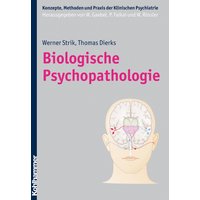 Biologische Psychopathologie