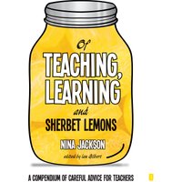 Of Teaching, Learning and Sherbet Lemons
