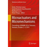 Microactuators and Micromechanisms
