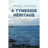 A Tyneside Heritage