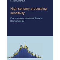 High sensory-processing sensitivity