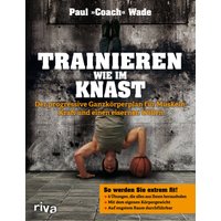 Trainieren wie im Knast