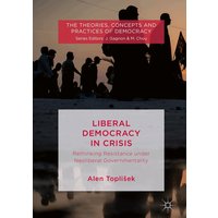 Liberal Democracy in Crisis