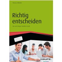 Richtig entscheiden