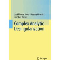 Complex Analytic Desingularization