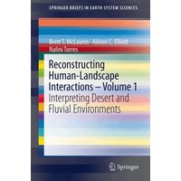 Reconstructing Human-Landscape Interactions - Volume 1