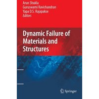Dynamic Failure of Materials and Structures