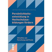 Persönlichkeitsentwicklung in Hochschulausbildungen fördern (E-Book)