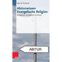 Abiturwissen Evangelische Religion