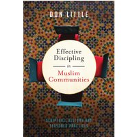 Effective Discipling in Muslim Communities