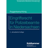 Eingriffsrecht für Polizeibeamte in Niedersachsen