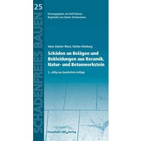 Schäden an Belägen und Bekleidungen aus Keramik, Natur- und Betonwerkstein.