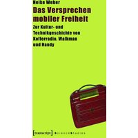 Das Versprechen mobiler Freiheit