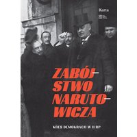 Zabójstwo Narutowicza. Kres demokracji w II RP