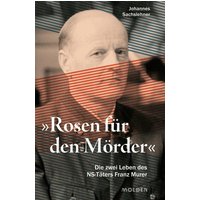 "Rosen für den Mörder"
