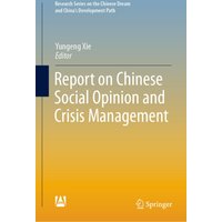 Report on Chinese Social Opinion and Crisis Management