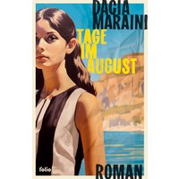 Tage im August