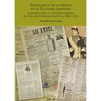 Panorámica de la prensa en el Ecuador garciano