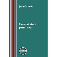 Un mort vivait parmi nous