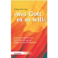 "... weil Gott es so will"