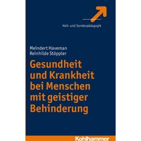 Gesundheit und Krankheit bei Menschen mit geistiger Behinderung