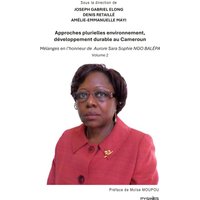 Approches plurielles environnement, développement durable au Cameroun