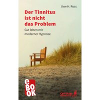 Der Tinnitus ist nicht das Problem