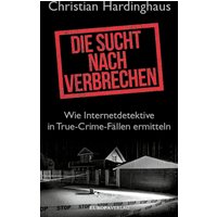 Die Sucht nach Verbrechen