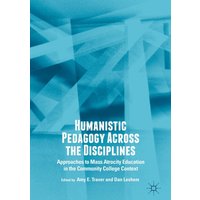 Humanistic Pedagogy Across the Disciplines