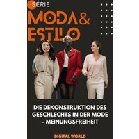 Die Dekonstruktion des Geschlechts in der Mode – Meinungsfreiheit