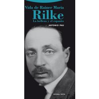 Vida de Rainer Maria Rilke