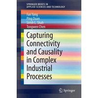 Capturing Connectivity and Causality in Complex Industrial Processes