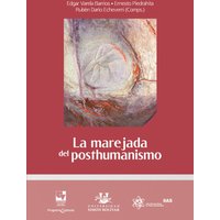 La marejada del posthumanismo