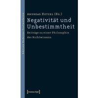 Negativität und Unbestimmtheit