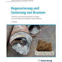 Regenerierung und Sanierung von Brunnen