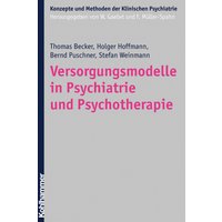 Versorgungsmodelle in Psychiatrie und Psychotherapie