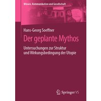 Der geplante Mythos