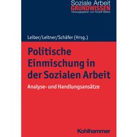 Politische Einmischung in der Sozialen Arbeit
