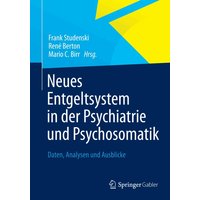 Neues Entgeltsystem in der Psychiatrie und Psychosomatik