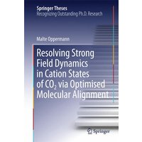 Resolving Strong Field Dynamics in Cation States of CO_2 via Optimised Molecular Alignment