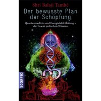 Der bewusste Plan der Schöpfung