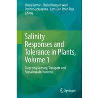 Salinity Responses and Tolerance in Plants, Volume 1