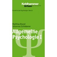 Allgemeine Psychologie I