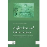 Aufbrechen und Weiterdenken